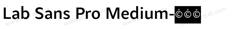 Lab Sans Pro Medium字体转换